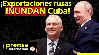 Llegaron para quedarse Rusia derriba bloqueo de EEUU en Cuba [upl. by Elise]