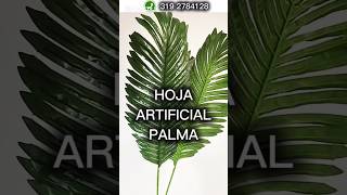 HOJA ARTIFICIAL PALMA 90 CMS [upl. by Berton550]