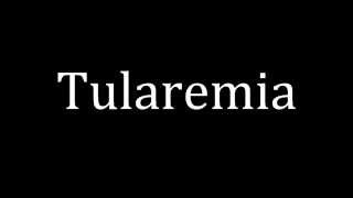 How to pronounce Tularemia [upl. by Cynarra]