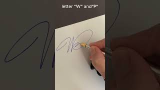 How to write the letter“W“and“Pquot calligraphy lettering calligraphy art B and Psignature [upl. by Anairuy866]