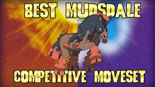 Mudsdale  Best Competitive Moveset  Pokemon Sun and Moon Guide [upl. by Sej725]