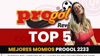 5 Mejores Momios Progol 2233 [upl. by Eliseo]