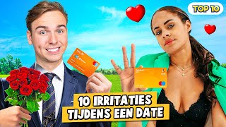 10 IRRITATIES TIJDENS EEN DATE [upl. by Aiclef270]