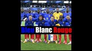 Bleu Blanc Rouge [upl. by Inttirb646]