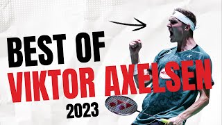 Best of Viktor Axelsen in 2023 [upl. by Hgieloj217]