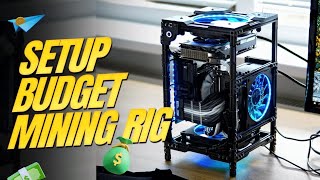 How to SETUP a CRYPTO Mining Rig on a Budget [upl. by Erastes]