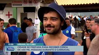 Arraial do Cabo se prepara para receber cerca de 400 mil pessoas durante o Carnaval [upl. by Hasheem]