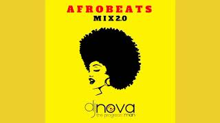 Afrobeats Mix 2020  The best of Afrobeats  Lo Mejor del Afrobeats  Djnova507  Burna Boy [upl. by Rihana]