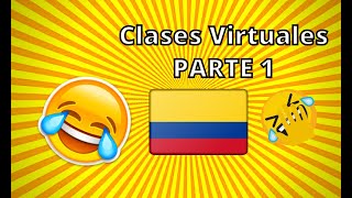 Clases virtuales nivel Colombia PARTE 1 [upl. by Luapnhoj]