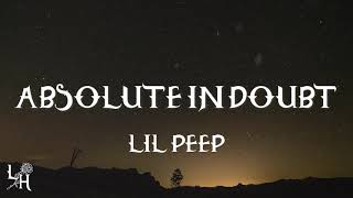 Lil Peep  Absolute In Doubt Lyrics [upl. by Nielsen]