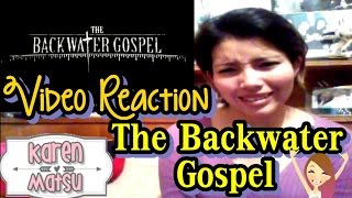 The Backwater Gospel  Video Reaction  VLOG 09 [upl. by Atrebor127]