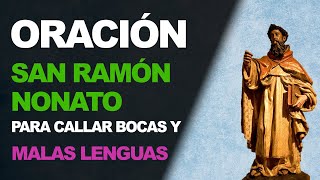 🙏 Oración a San Ramón Nonato para callar bocas y malas lenguas 🙏 [upl. by Shult]