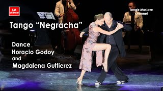 Tango quotNegrachaquot Horacio Godoy and Magdalena Guttierez Орасио Годой и Магдалена Гутиеррез [upl. by Seleta825]