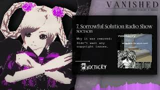 NOCTACRY  Sorrowful Solution Radio Show [upl. by Lynnet]