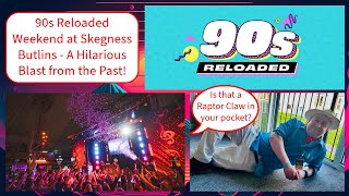 90s Reloaded Weekend at Skegness Butlins  A Hilarious Blast from the Past [upl. by Zavras500]