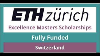 Part 8  ETH Zurich Scholarship 2025 Fully Funded  For Master  scholarship students [upl. by Os]