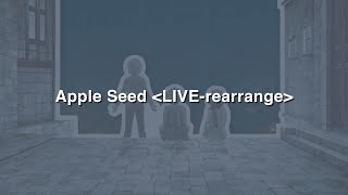 SymphonicSuite AoT Part25thApple Seed ᐸLIVErearrangeᐳ [upl. by Petey757]