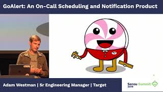 Adam Westman Introducing GoAlert  An Oncall Scheduling and Notification Opensource Product [upl. by Selrac611]