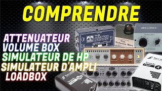 Pour ENFIN sy retrouver dans tout ça  ATTENUATEUR Volume Box LOADBOX Simulateurs TUTO GUITARE [upl. by Hakeem]