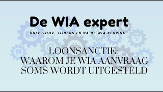 Loonsanctie waarom je WIA aanvraag soms wordt uitgesteld [upl. by Winikka]