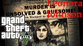 Gta 5 The Mystery of Leonora Johnson [upl. by Quirita]