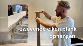 Zwevende eikenplank ophangen [upl. by Enilekaj]