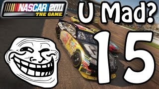 Trolling NASCAR 2011  Ep 15 quotThe Thunder Rollsquot [upl. by Eachelle]