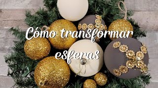 ✨ ESFERAS NAVIDEÑAS 🎄 como TRANSFORMAR y DECORAR con poco dinero🫰🏻 esferasnavideñas diy [upl. by Acireed984]