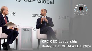 Leadership Dialogue with KPC CEO at CERAWeek by SampP Global 2024 [upl. by Ophelia]