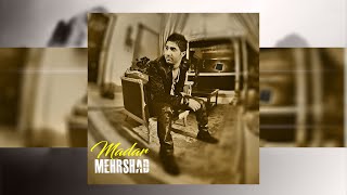 Mehrshad  Madar OFFICIAL TRACK  مهرشاد  مادر [upl. by Ellennahs]