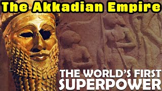 The Worlds First Superpower Sargon of Akkad and the Mighty Akkadian Empire  Bronze Age History [upl. by Romelle]