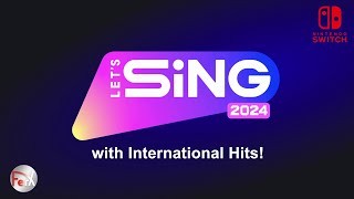 Lets Sing 2024  Song List  International Hits DLC Nintendo Switch [upl. by Persian781]