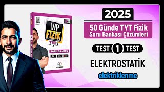 TYT Fizik Soru Bankası Çözümleri Test 1  Elektrostatik [upl. by Linzer]