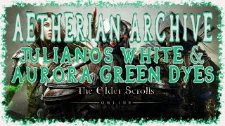 ESO  Aetherian Archive Trial Speed Run  Julianos White amp Aurora Green Dye Gameplay  HD [upl. by Ziegler]