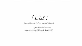 SawanoHiroyukinZkHonoka Takahashi『LilaS』×TVアニメ「８６―エイティシックス―」Collaboration Movie [upl. by Kuska]