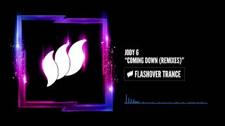 Jody 6  Coming Down Saad Ayub Remix Flashover Trance [upl. by Teyut]