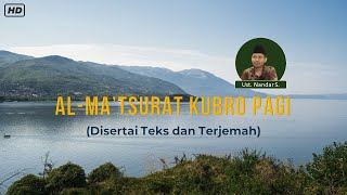 Al Matsurat Kubro Pagi disertai Teks dan Terjemah  Ust Nandar S [upl. by Gellman]