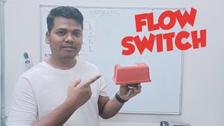 FLOW SWITCH  FLOW SWITCH INTERFACE WITH FIRE [upl. by Zitvaa441]