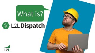 What Is L2L Dispatch [upl. by Deutsch371]