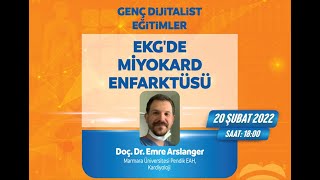 EKGde Miyokard Enfarktüsü  Doç Dr Emre Aslanger [upl. by Shanahan504]