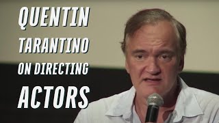 Quentin Tarantino on How He Directs Actors on Set [upl. by Vania373]