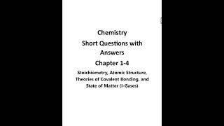 First Year Class 11 Chemistry Chapter 1 to 4  Short Questions with Answers [upl. by Anal632]