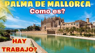 Bienvenidos a Palma de Mallorca  Como seria VIVIR AQUI emigraraespaña mallorca2023 [upl. by Sgninnej275]