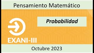 EXANI III 2023 Probabilidad [upl. by Medeah]