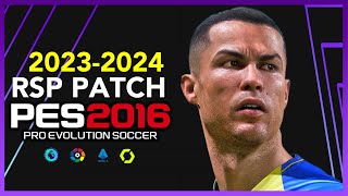 PES 2016  RSP PATCH TO 232024  11723  PC [upl. by Moreno746]