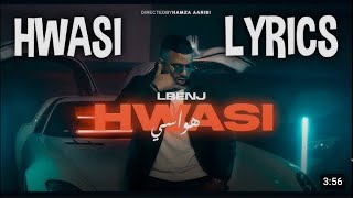 Lbenj  HWASI  Exclusive Lyrics video 4K  لبنج  هواسي freepalestine🇵🇸 [upl. by Blumenfeld115]