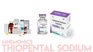 TRICKS amp Mnemonics Thiopentone Sodium Sodium thiopental ANAESTHESIA  PHARMACOLOGY [upl. by Husha]