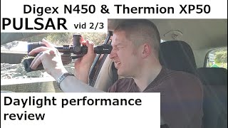 Pulsar Digex amp Thermion daylight tests [upl. by Dnaleel]