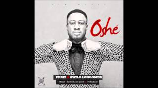 Praiz ft Awilo Longomba  Oshe [upl. by Jennica]