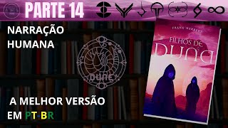 Filhos de Duna 🔅 PARTE 14 Audiolivro em PTBR [upl. by Theressa]